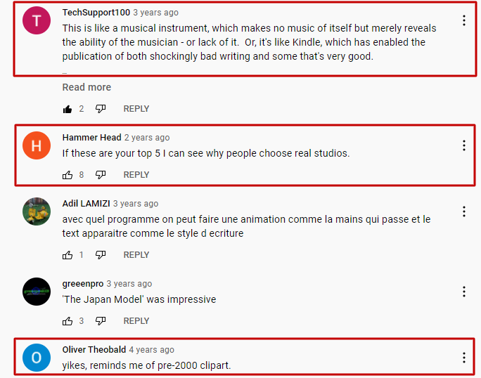 Screenshot of negative Youtube comments reacting to Moovly's top videos. Comments read as follows: "yikes, reminds me of pre-2000 clipart." "If these are your top 5 I can see why people choose real studios." "This is like a musical instrument, which makes no music of itself but merely reveals the ability of the musician - or lack of it.  Or, it's like Kindle, which has enabled the publication of both shockingly bad writing and some that's very good." 